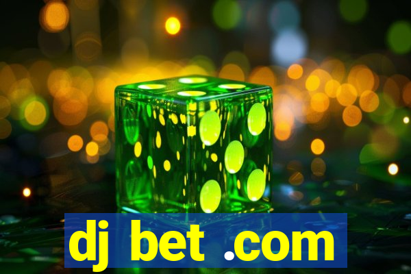 dj bet .com